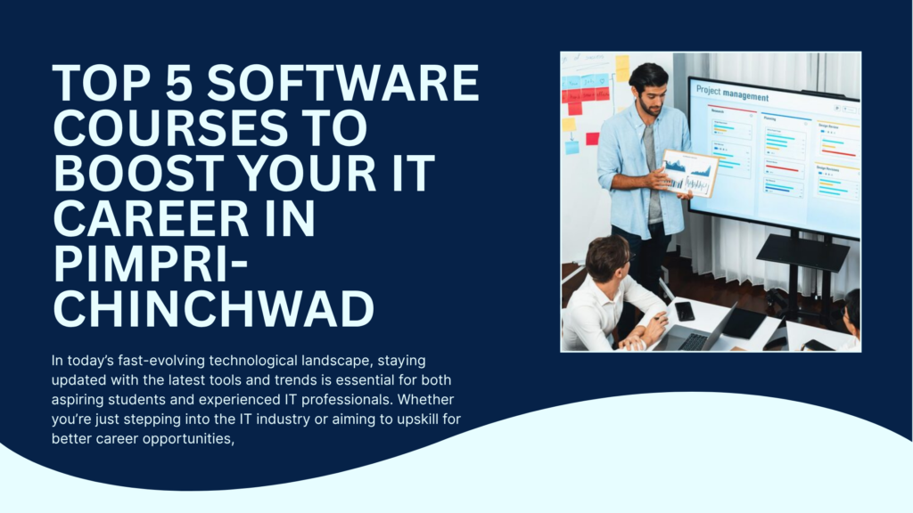 Top 5 Software Courses to Grow Your IT Career in PCMC